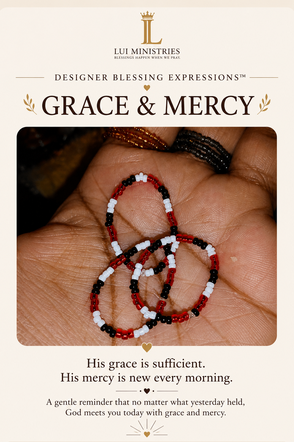 01 — Grace and Mercy 🖤❤️🤍 Designer Beaded Blessing Bands™ ( Stretch Ring)